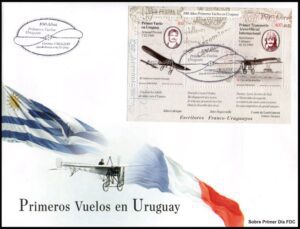 URUGUAY/COVER, 2010 - FIRST FLIGHT IN URUGUAY - PERSONALITIES: ARMAND PREVOST Y BARTOLOMEO CATTANEO - AIRPLANES - FLAGS - YV BF 91 - SOUVENIR SHEET - FIRST DAY COVER