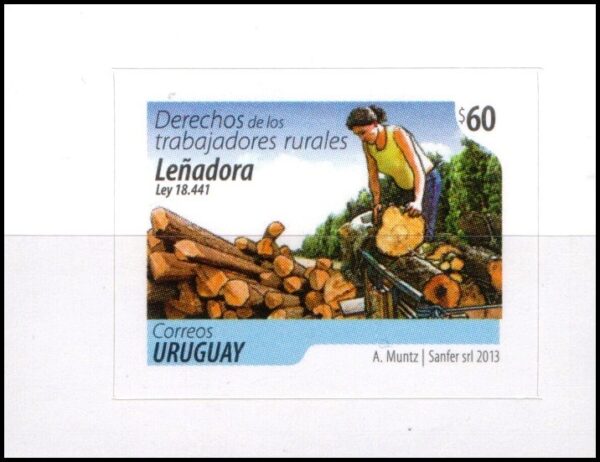 URUGUAY/SELLOS, 2013 - DERECHOS DE LOS TRABAJADORES RURALES: LEÑADORA - YV 2624 - 1 VALOR - AUTOADHESIVO